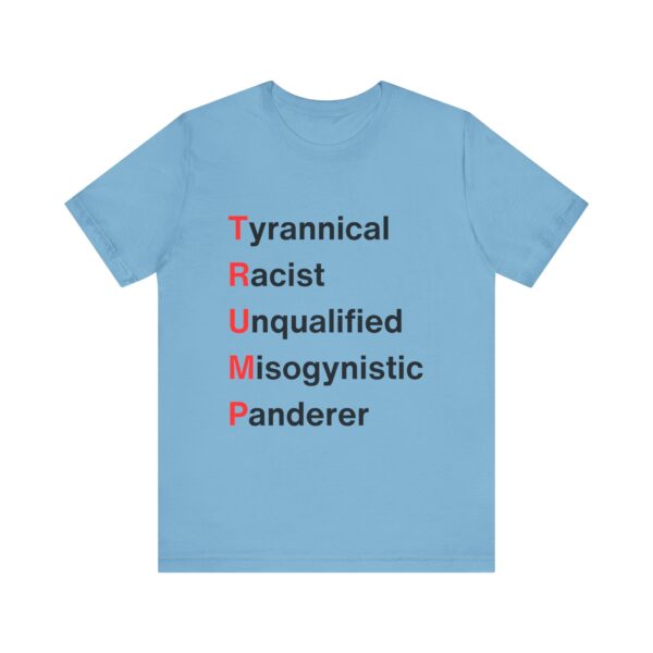 TRUMP stands for... Unisex Jersey Short Sleeve Tee - Image 17