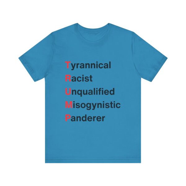 TRUMP stands for... Unisex Jersey Short Sleeve Tee - Image 25