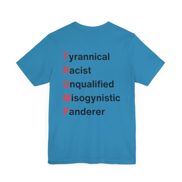 TRUMP stands for... Unisex Jersey Short Sleeve Tee - Image 28