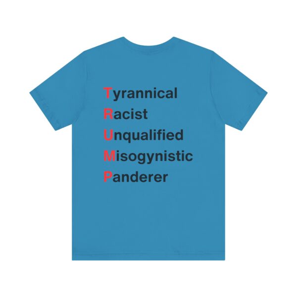 TRUMP stands for... Unisex Jersey Short Sleeve Tee - Image 26