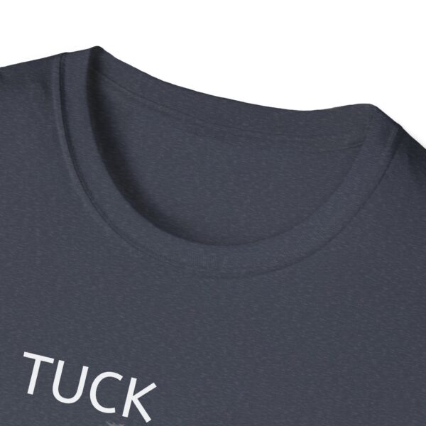 TUCK FRUMP Unisex Softstyle T-Shirt - Image 11