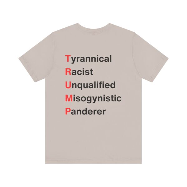 TRUMP stands for... Unisex Jersey Short Sleeve Tee - Image 50